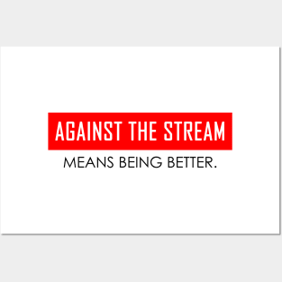 Against the Stream Posters and Art